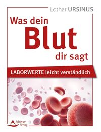 Was Dein Blut Dir sagt